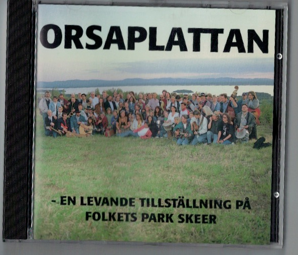 CD Orsaplattan - En levande tillställning pågå Folkets Park Skeer