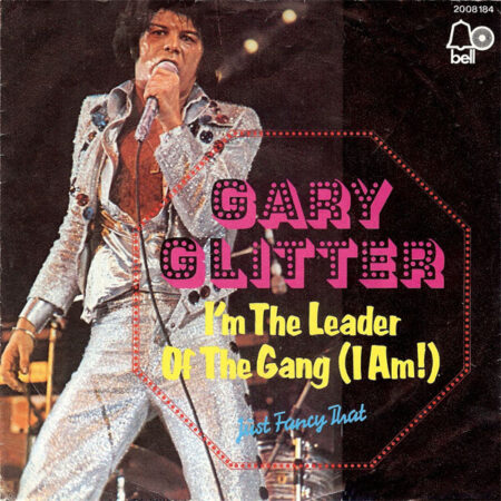 Gary Glitter I'm the leader of the gang