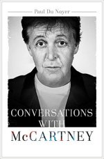 Paul Du Noyer Conversations with McCartney