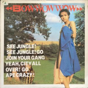 Bowwowwow See jungle! See Jungle! Go join your gang
