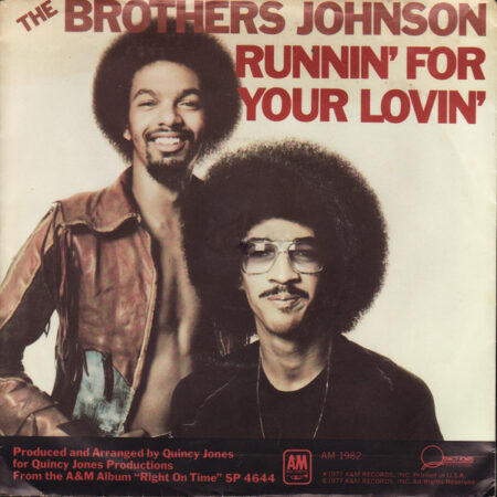 The Brothers Johnson RuninÂ´ for your lovinÂ´/Q