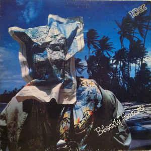 10 CC Bloody Tourists