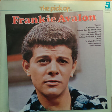 The Pick of Frankie Avalon