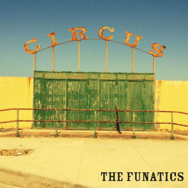 CD The Funatics Circus
