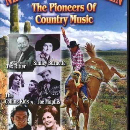Never to be forgotten The pioneers of Country music