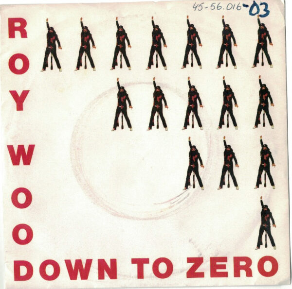 Roy Wood Down to zero