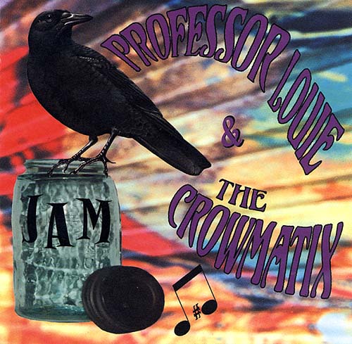 CD Professor Louie & The Crowmatix Jam