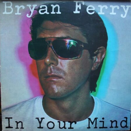 LP Bryan Ferry In your mind