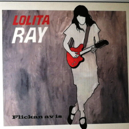 CD Lolita Ray Flickan av is