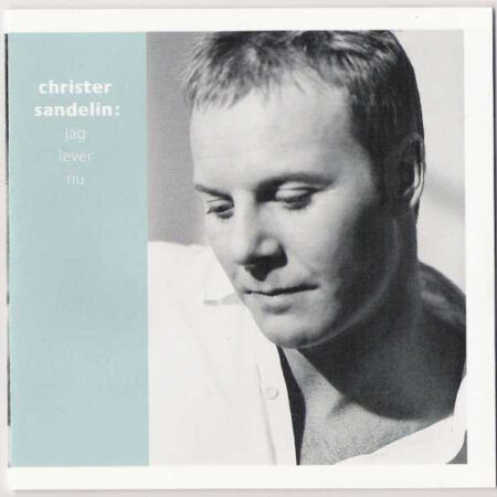 CD Christer Sandelin Jag lever nu
