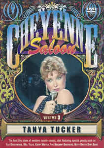 Cheyenne Saloon volume 3 Tanya Tucker