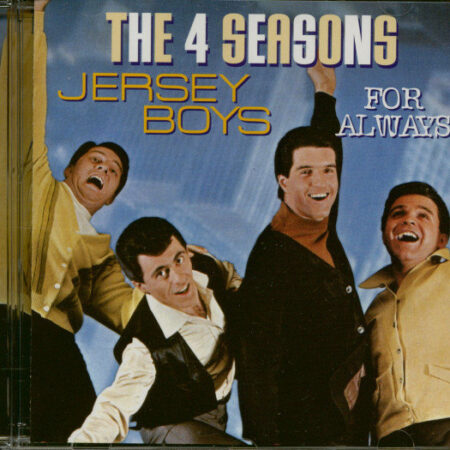 CD The 4 Seasons Jersey Boys For Always