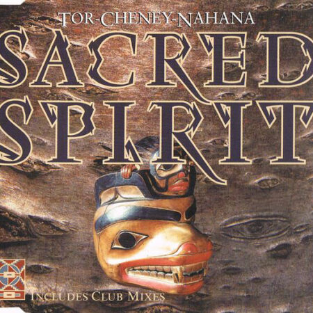 CD-singel Tor-Cheney-Nahana Sacred spirit