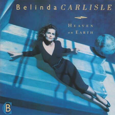 Belinda Carlisle. Heaven on earth