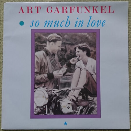 Art Garfunkel So much in love/Slow breakup