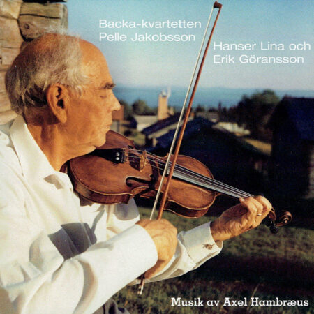 CD Backa-Kvartetten, Pelle Jakobsson, Hanser Lina Och Erik Göransson