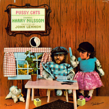 Harry Nilsson Pussy Cats produced by John Lennon