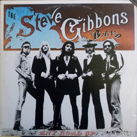 Steve Gibbons Band Any road up