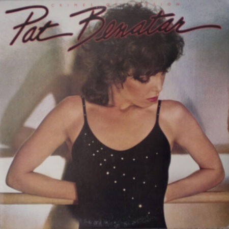 Pat Benatar Crimes of passion