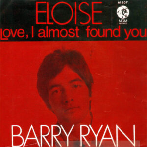 Barry Ryan Eloise/Love I almost found you