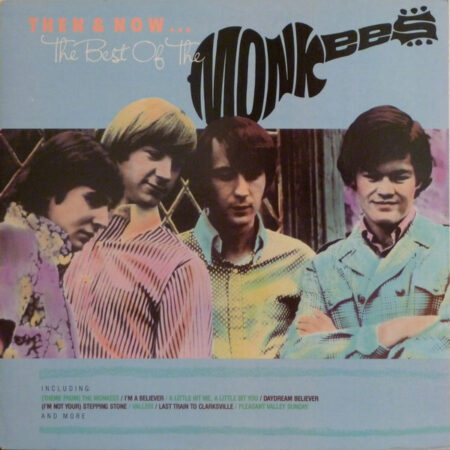 Then and now... The best of the Monkees