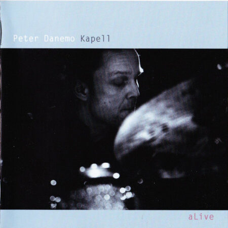 CD Peter Danemo Kapell a Live