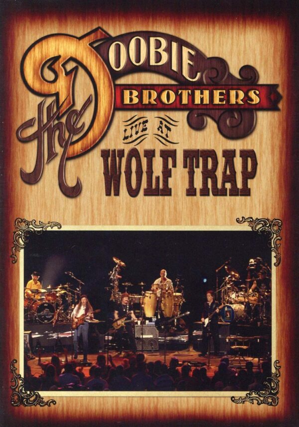 Doobie Brothers Live at the Wolf Trap 2004