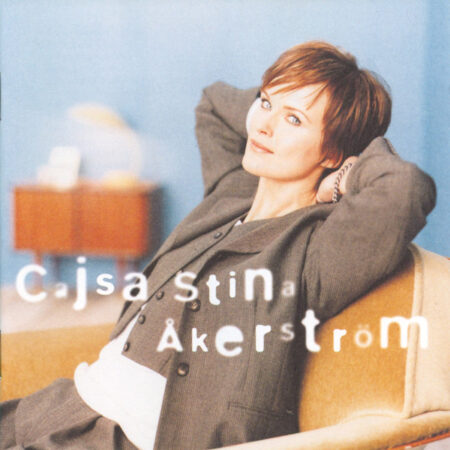 CD Cajsa-Stina Åkerström Klädd för att gå