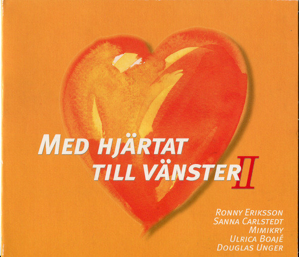 CD-ep Med hjärtat till vänster II