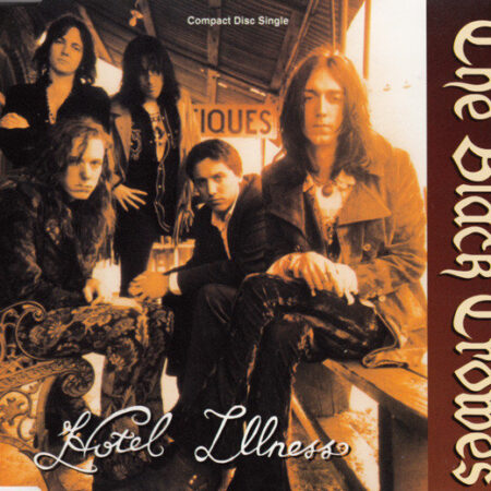 CD-singel The Black Crowes Hotel Illness