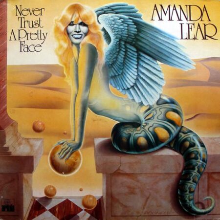 Amanda Lear Never trust a pretty face