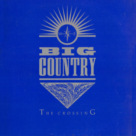 Big Country The Crossing