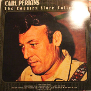 Carl Perkins The Country Store Collection