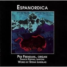 CD Espanordica Per Frendahl, Francis Kepping. Works by Stefan Lindblad