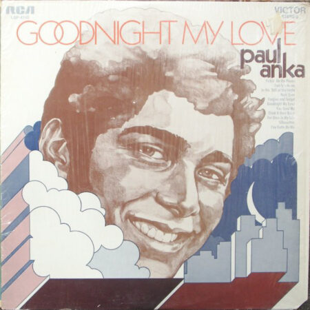 Paul Anka Goodnight my love