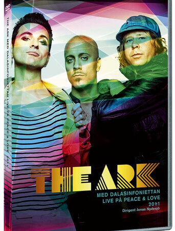 DVD The Ark med Dalasinfoniettan Live på Peace and love 2011