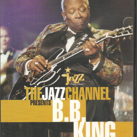 DVD The Jazz Channel presents BB King
