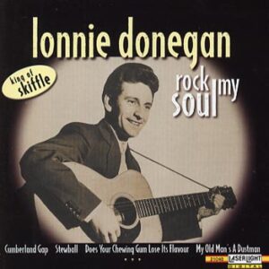CD Lonnie Donnegan Rock my soul