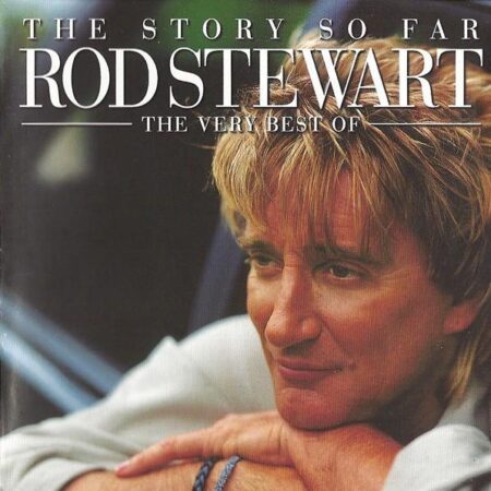 CD Rod Stewart The story so far