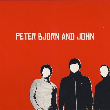 CD Peter, Bjorn and John