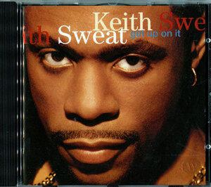 CD Keith sweat Get up on it