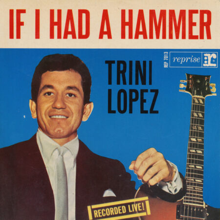 Ep Trini Lopez If I had a hammer Recorded live