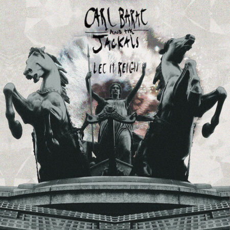 CD Carl Barac and the Jackals Let it reign