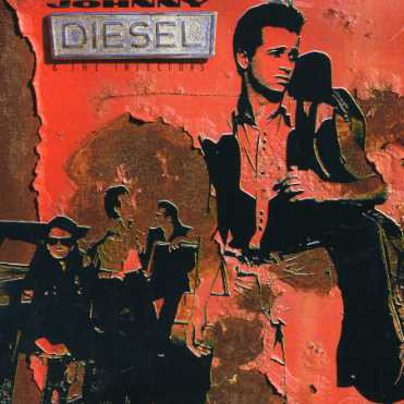 CD Johnny Diesel & The Injectors