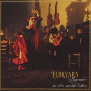 LP Eldkvarn Legender ur den svarta hatten