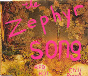 CD -singel Red Hot Chilli Peppers Zephyr song