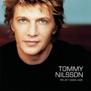 CD Tommy Nilsson Fri att vara här