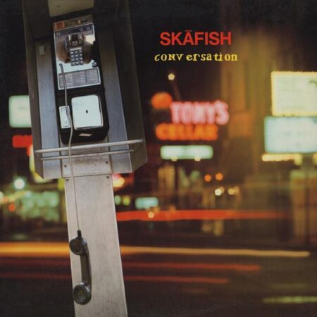 Skafish. Conversation