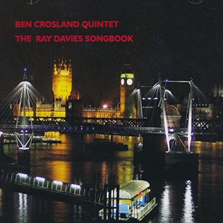 CD Ben Crosland Quintet The Ray Davies Songbook