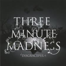 CD Three Minute Madness Disgraceful